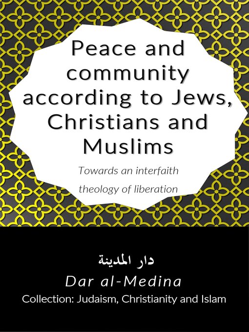 Title details for Peace and Community According to Jews, Christians and Muslims by Dar al-Medina (English) - Available